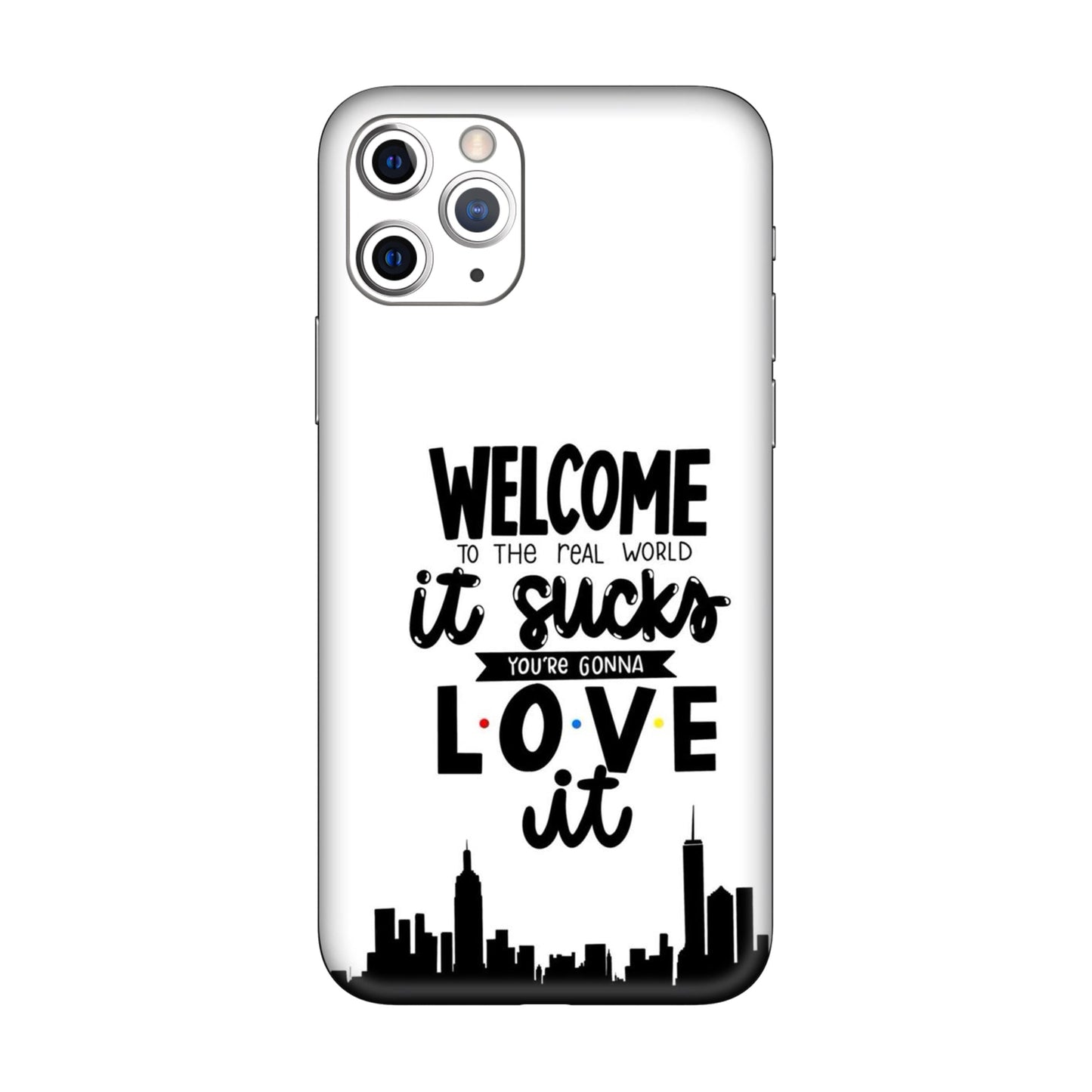 Real World NYC Quote Mobile Skin For iPhone 11 Pro Max