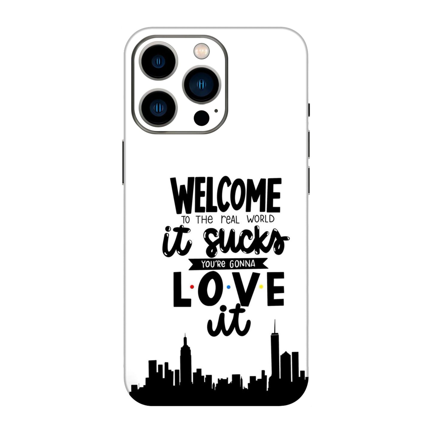 Real World NYC Quote Mobile Skin For iPhone 13 Pro