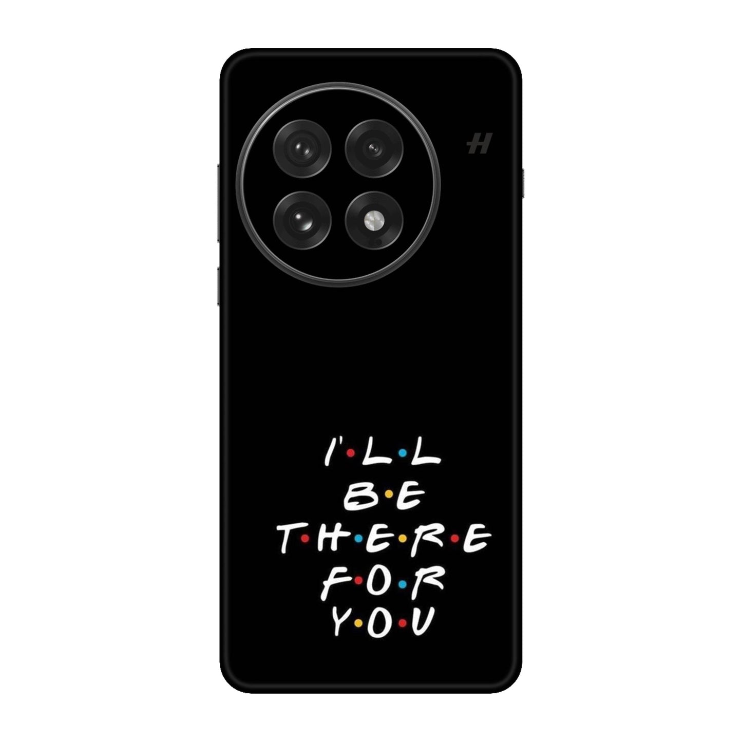I'll Be There For You Lyric Mobile Skin For OnePlus 13