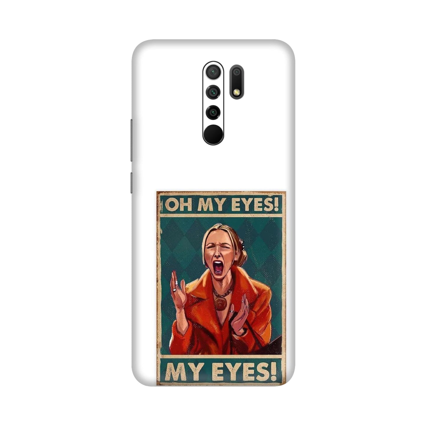 Phoebe's Oh My Eyes! Mobile Skin For Redmi 9