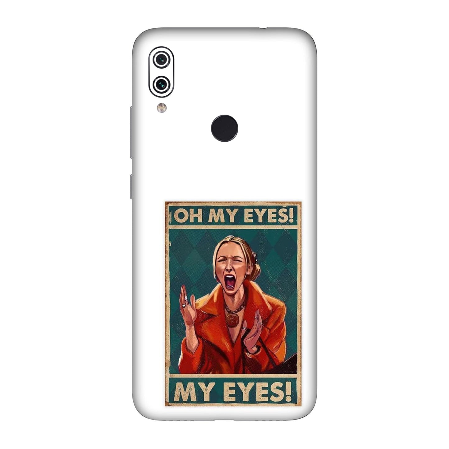 Phoebe's Oh My Eyes! Mobile Skin For Redmi Note 7