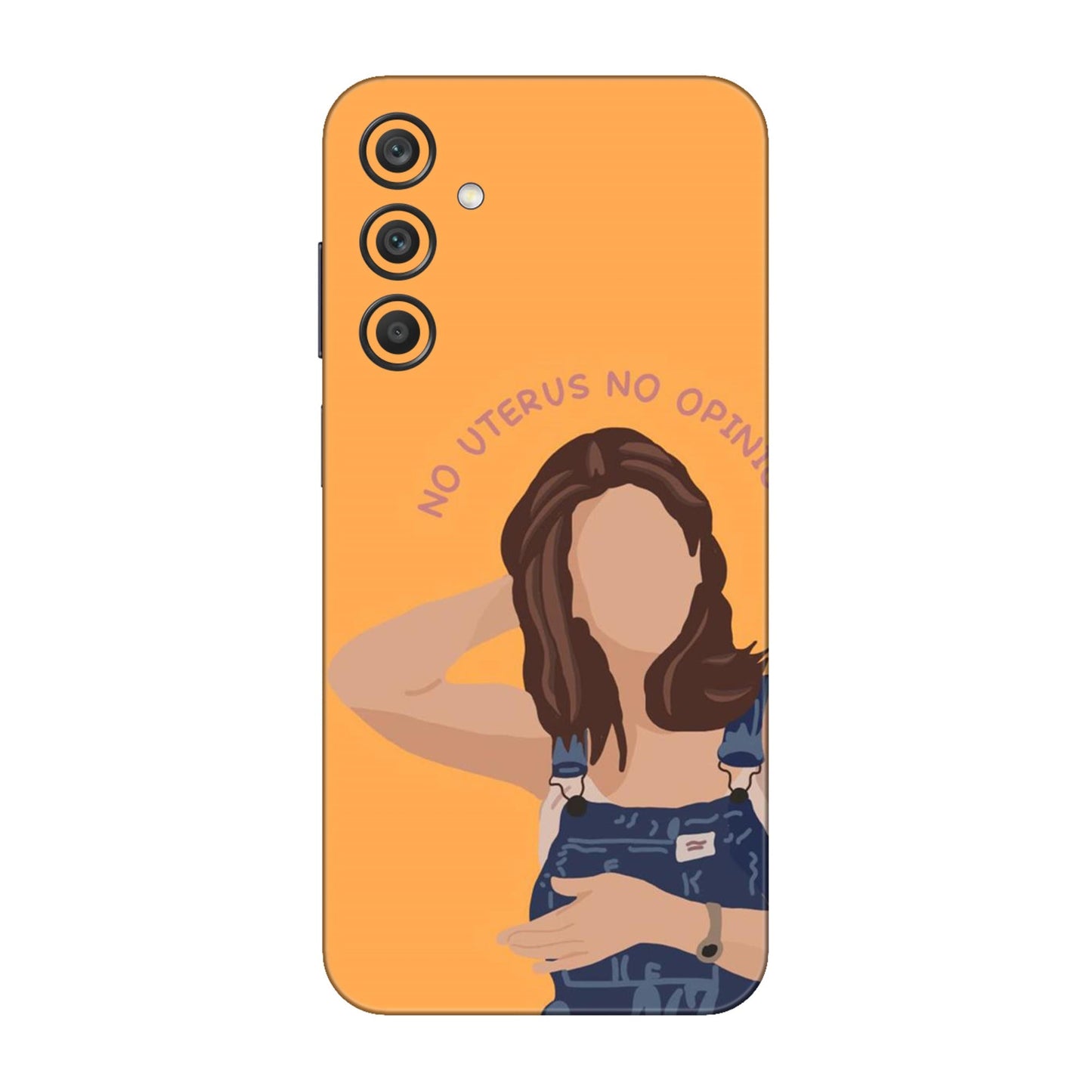 No Uterus No Opinion Mobile Skin For Samsung Galaxy A25 5g
