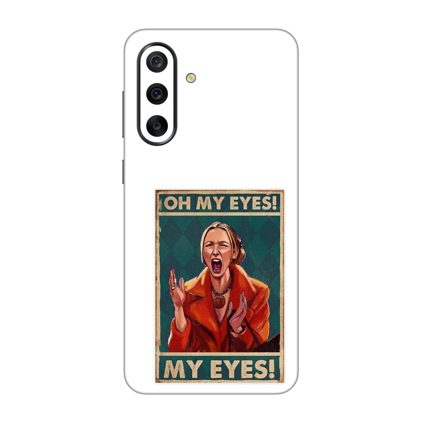 Phoebe's Oh My Eyes! Mobile Skin For Samsung Galaxy A36 5g