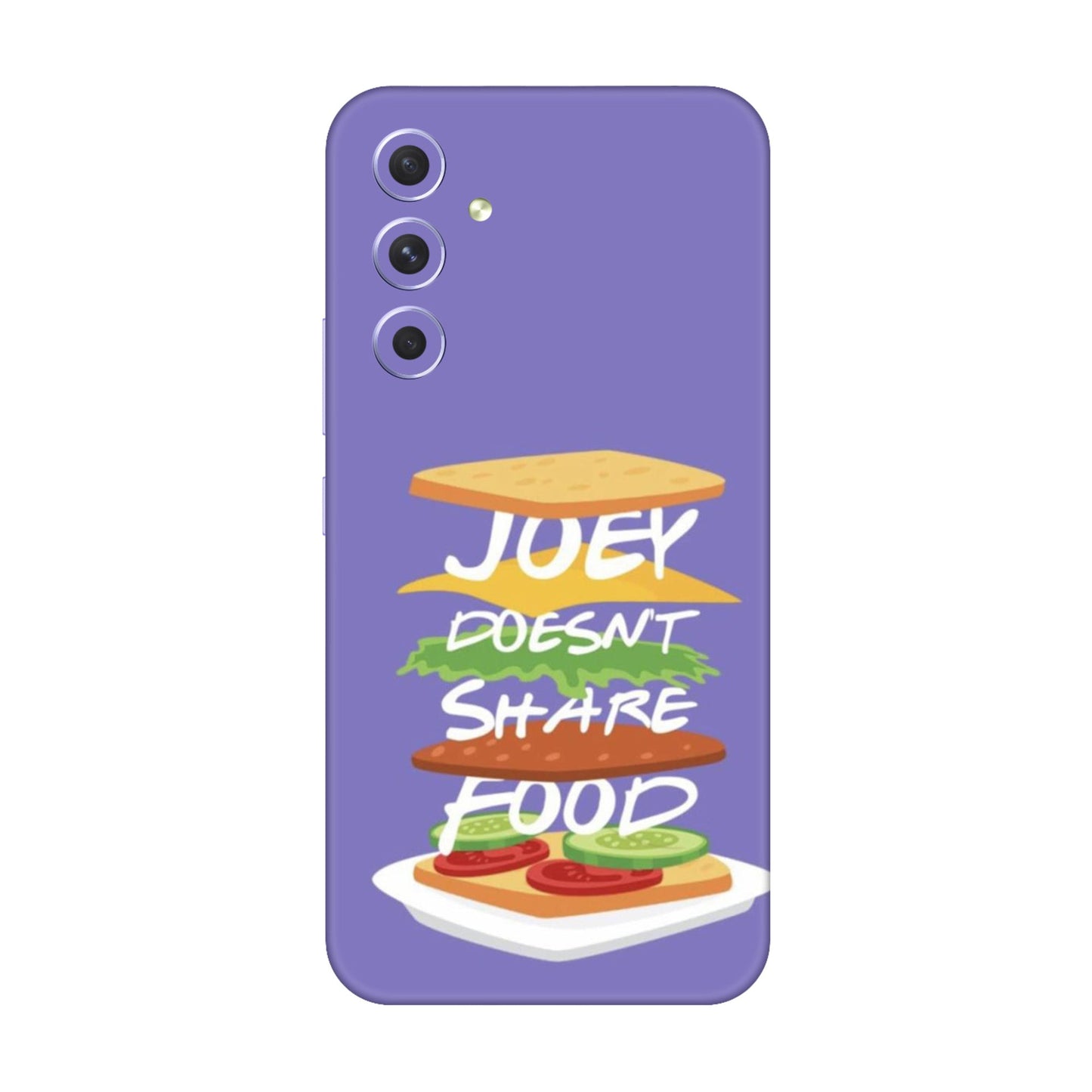 Joey Doesn't Share Food Mobile Skin For Samsung Galaxy A54 5g