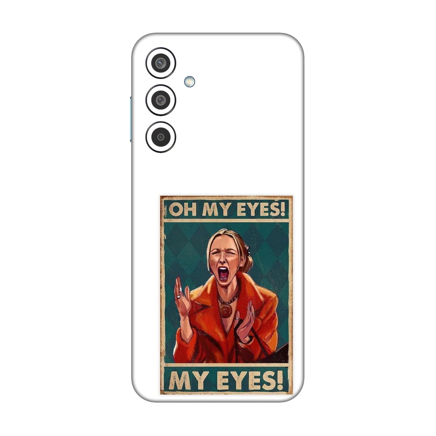 Phoebe's Oh My Eyes! Mobile Skin For Samsung Galaxy M35 5g