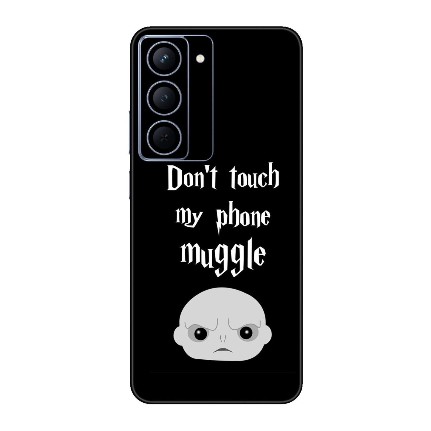 Don't Touch My Phone, Muggle Mobile Skin For Realme Narzo 80x 5g