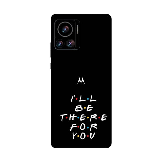 I'll Be There For You Lyric Mobile Skin For Motorola Edge 30 Ultra 5G