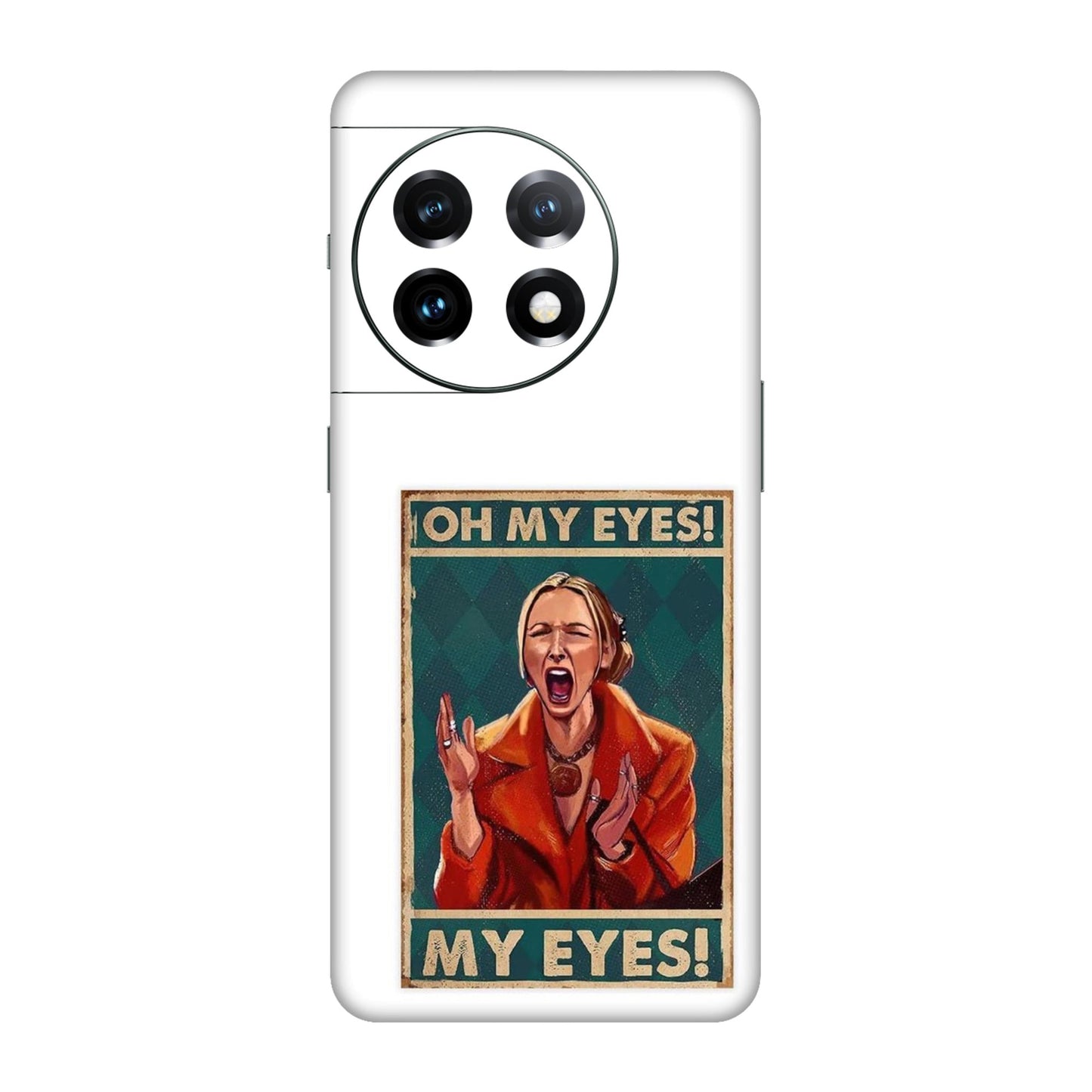 Phoebe's Oh My Eyes! Mobile Skin For OnePlus 11