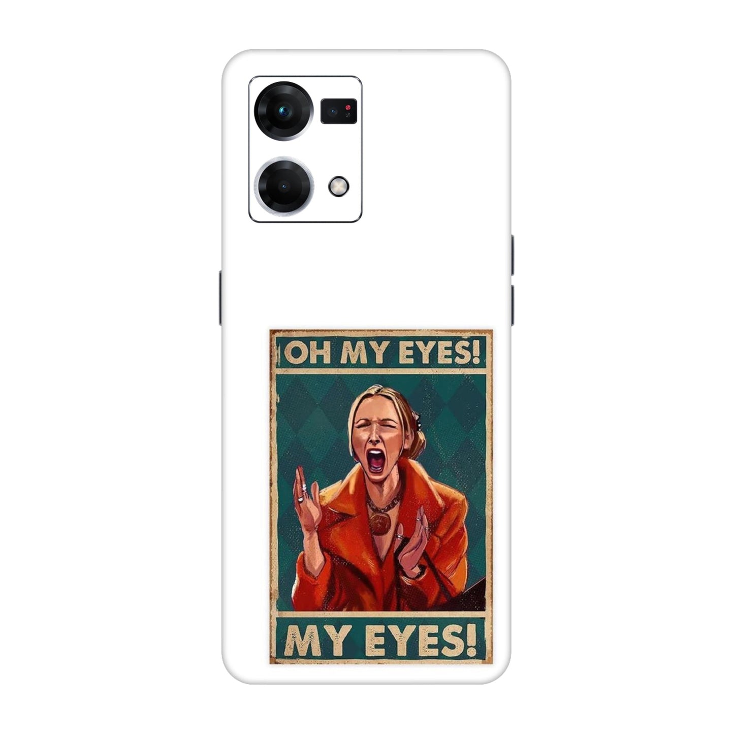 Phoebe's Oh My Eyes! Mobile Skin For Oppo F21s Pro
