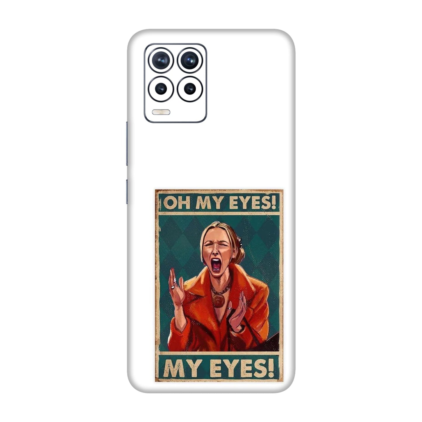 Phoebe's Oh My Eyes! Mobile Skin For Realme 8 Pro