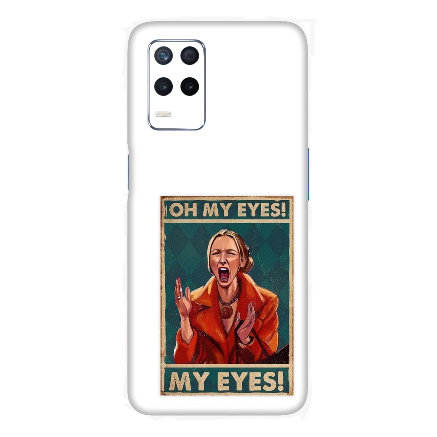 Phoebe's Oh My Eyes! Mobile Skin For Realme Narzo 30 5g