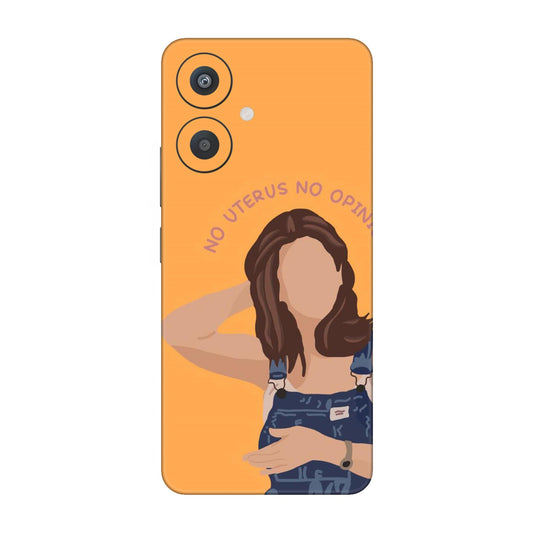 No Uterus No Opinion Mobile Skin For Redmi 13C 5g