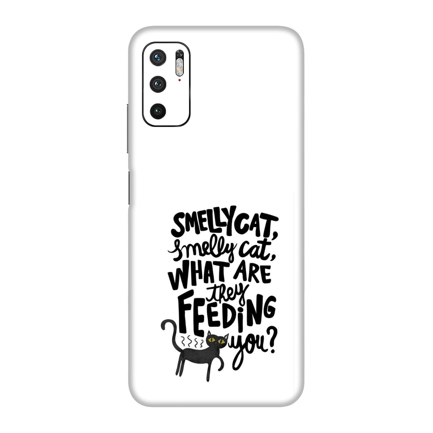 Smelly Cat Anthem Mobile Skin For Redmi Note 10T 5g