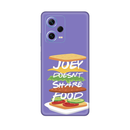 Joey Doesn't Share Food Mobile Skin For Redmi Note 12 Pro Plus 5g