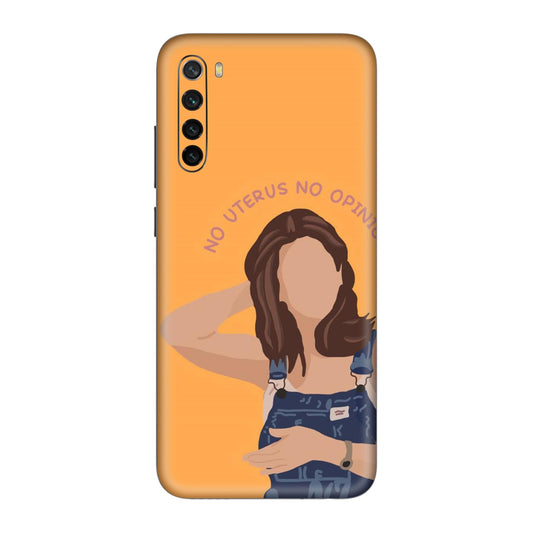 No Uterus No Opinion Mobile Skin For Redmi Note 8