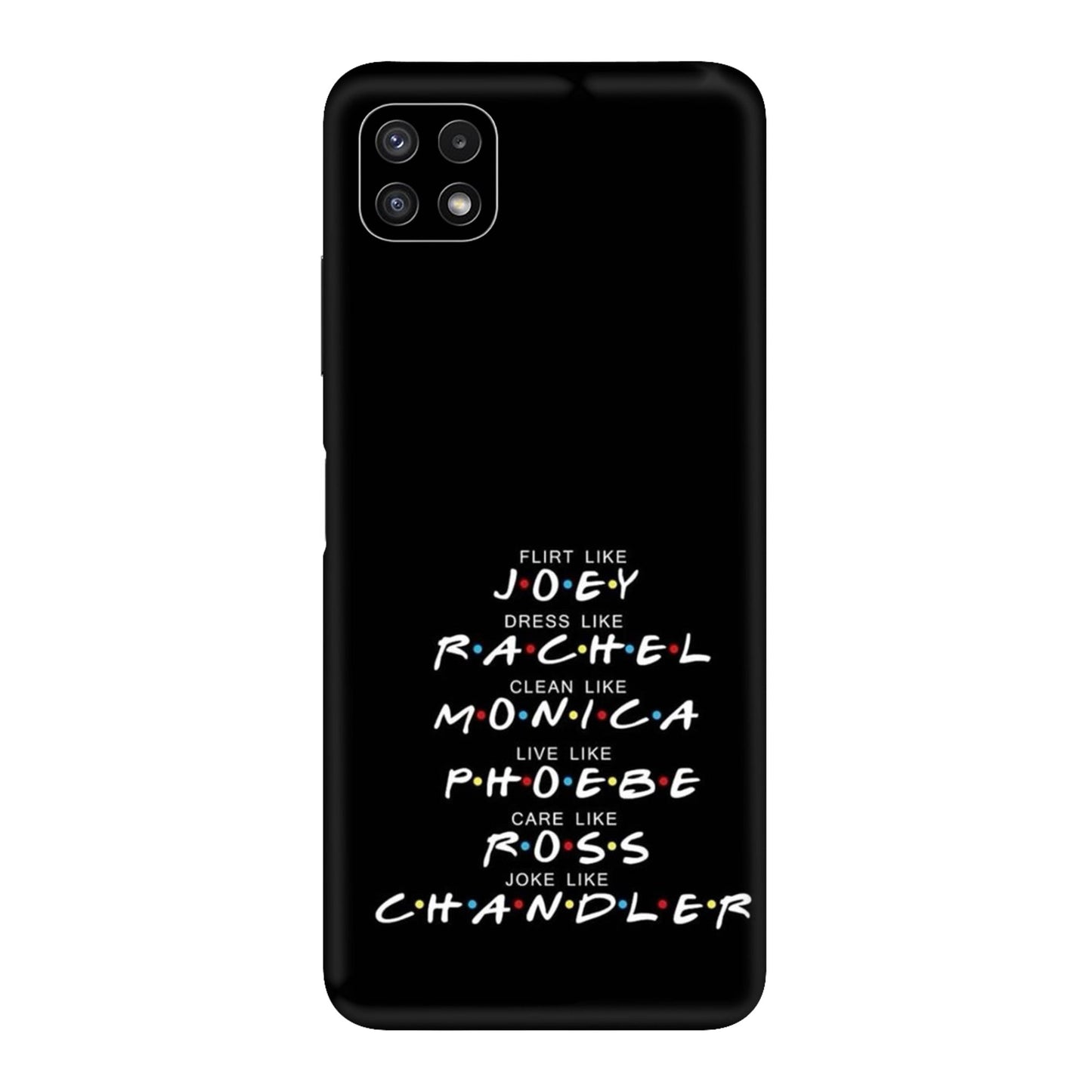 Friends Character Traits Mobile Skin For Samsung Galaxy A22 5g