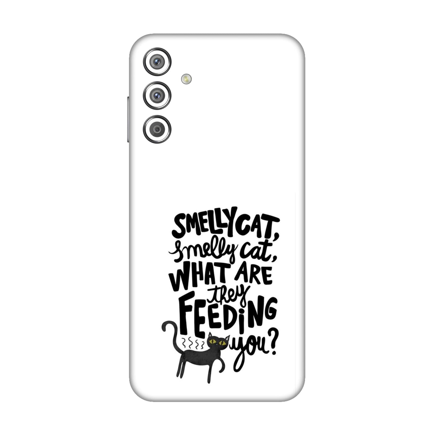 Smelly Cat Anthem Mobile Skin For Samsung Galaxy F15 5g
