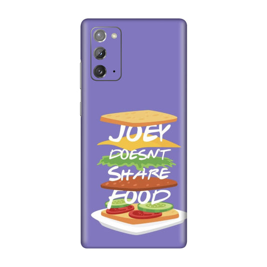 Joey Doesn't Share Food Mobile Skin For Samsung Galaxy Note 20