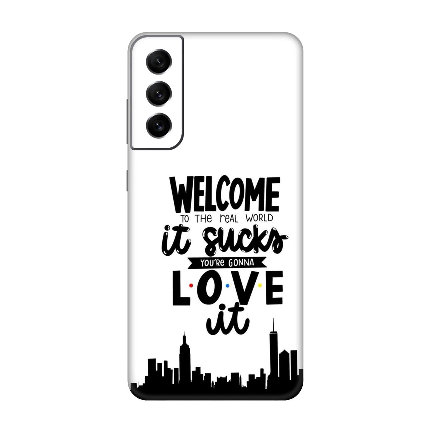 Real World NYC Quote Mobile Skin For Samsung Galaxy S21 Fe 5g
