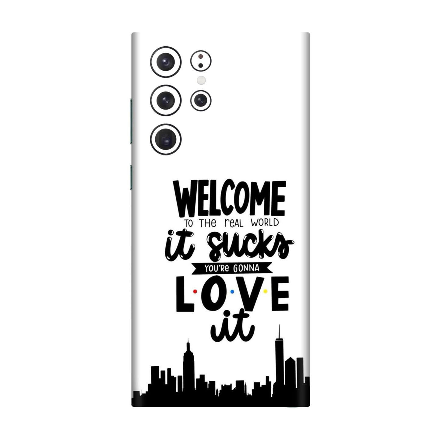 Real World NYC Quote Mobile Skin For Samsung Galaxy S22 Ultra