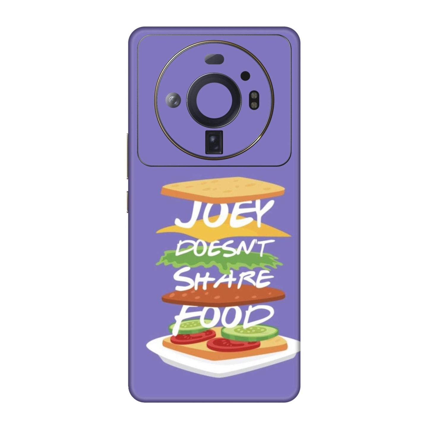 Joey Doesn't Share Food Mobile Skin For Xiaomi 12S Ultra 5g