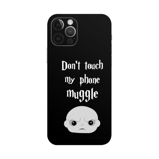 Don't Touch My Phone, Muggle Mobile Skin For iPhone 12 Pro Max