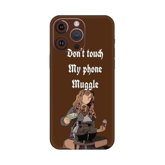 Hermione Don’t Touch My Phone, Muggle Mobile Skin For iPhone 14 Pro