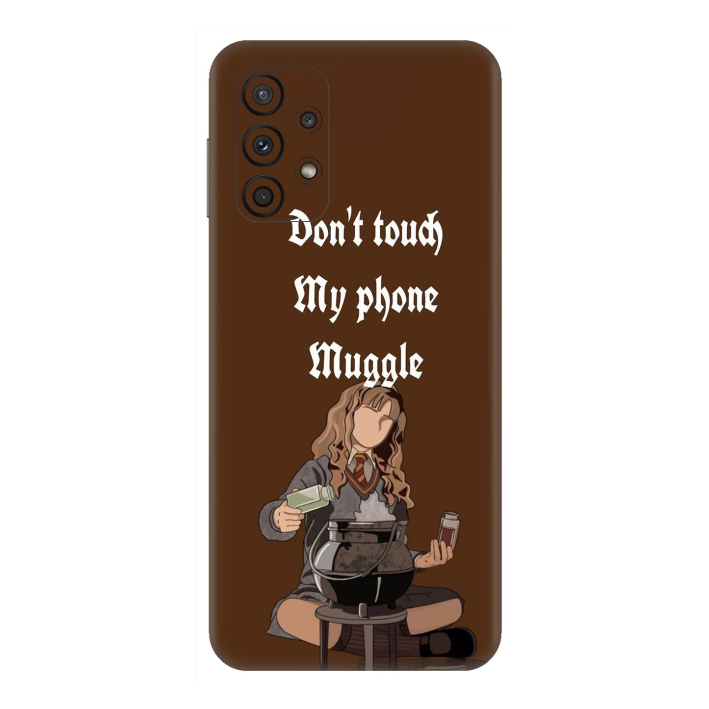 Hermione Don’t Touch My Phone, Muggle Mobile Skin For Samsung Galaxy A23