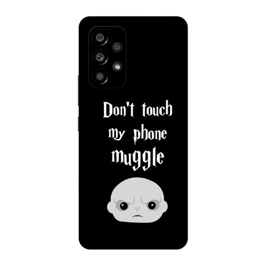 Don't Touch My Phone, Muggle Mobile Skin For Samsung Galaxy A53 5g