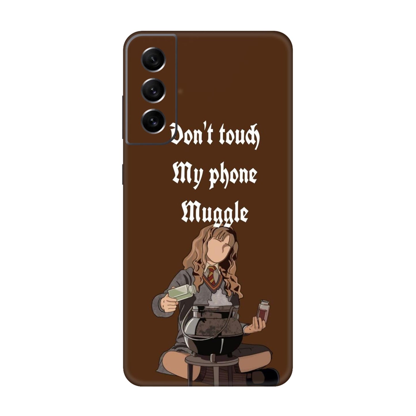 Hermione Don’t Touch My Phone, Muggle Mobile Skin For Samsung Galaxy S21 Fe 5g