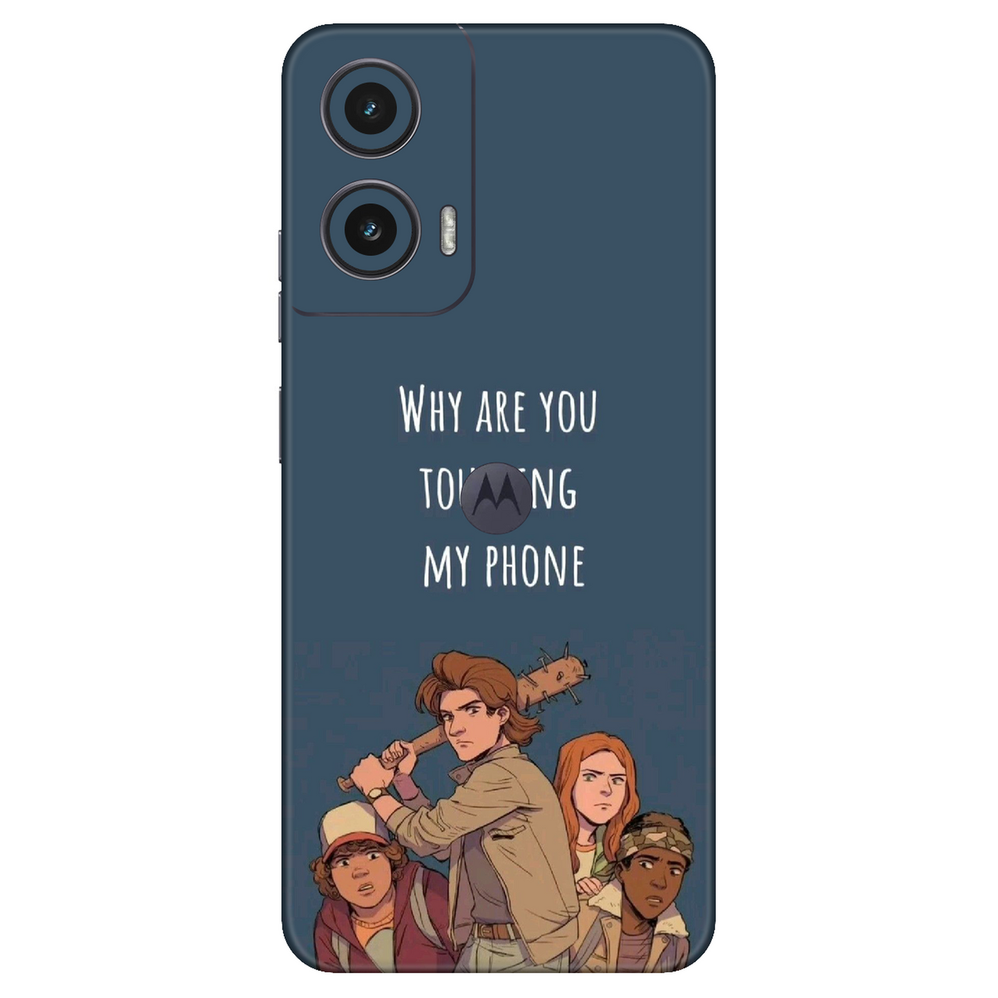 Why Are You Touching My Phone Mobile Skin For Motorola G35